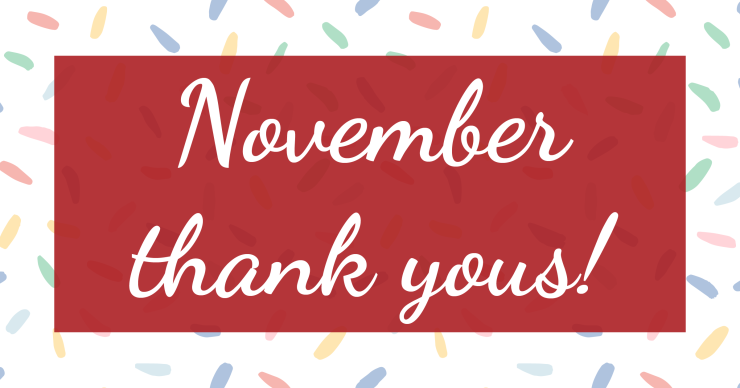November Thank Yous
